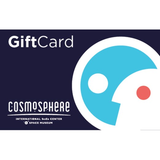 Cosmosphere Gift Card